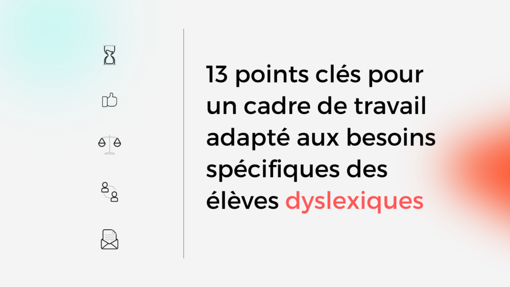 13 points clés pour un cadre de travail adapté aux besoins spécifiques