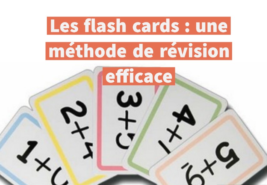 Flashcards - Comment apprendre et réviser efficacement ? 