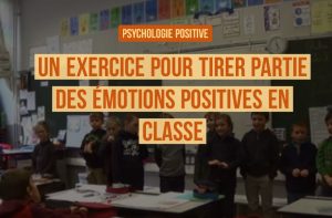 la psychologie positive en classe