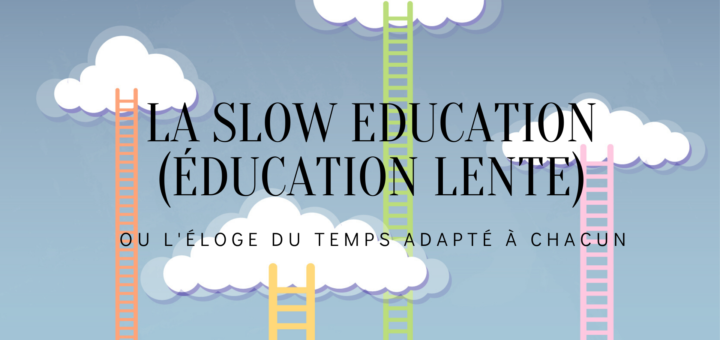 slow education école