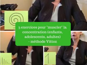 exercices concentration (enfants, adolescents, adultes) - méthode Vittoz