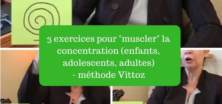 exercices concentration (enfants, adolescents, adultes) - méthode Vittoz
