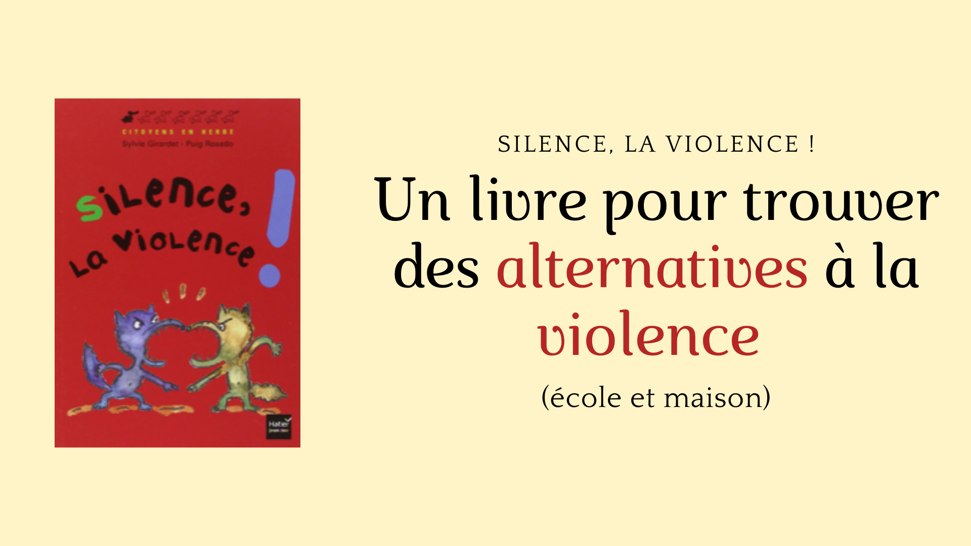 Silence, La Violence ! : Un Livre Pour Trouver Des Alternatives à La ...