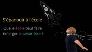 S'épanouir à l'école