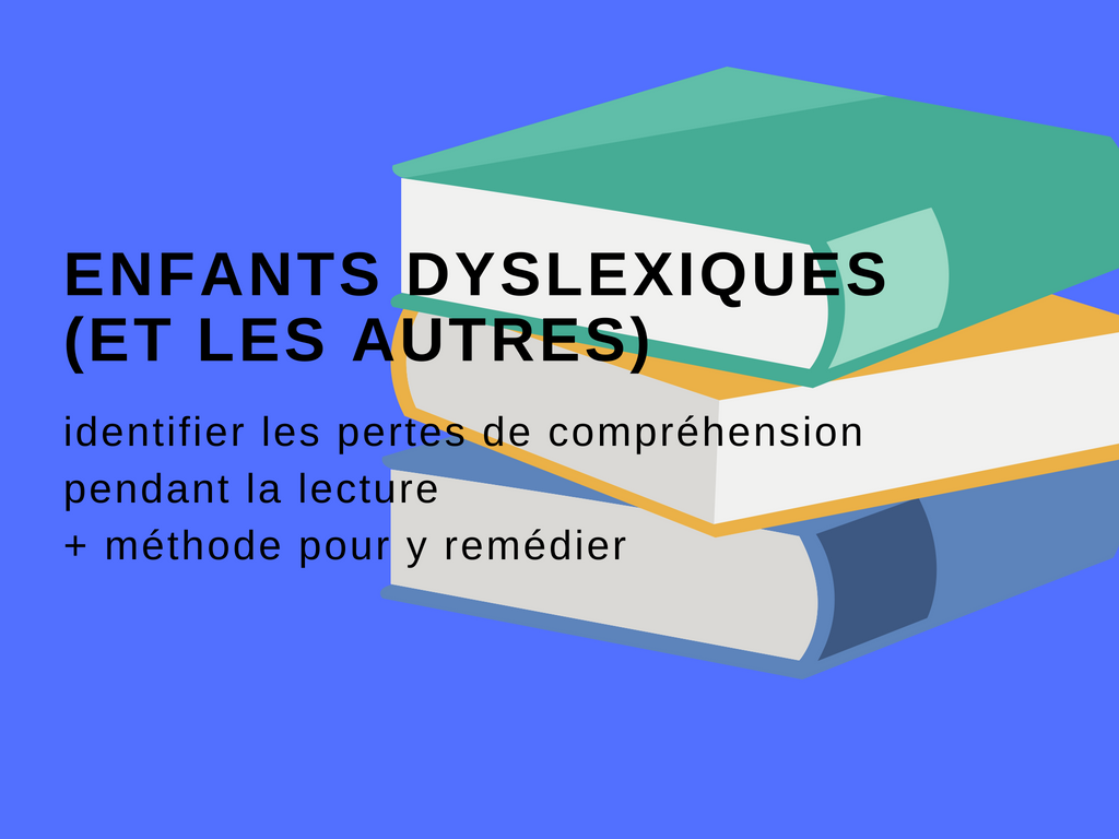 Enfants dyslexiques (et les autres) : identifier les pertes de