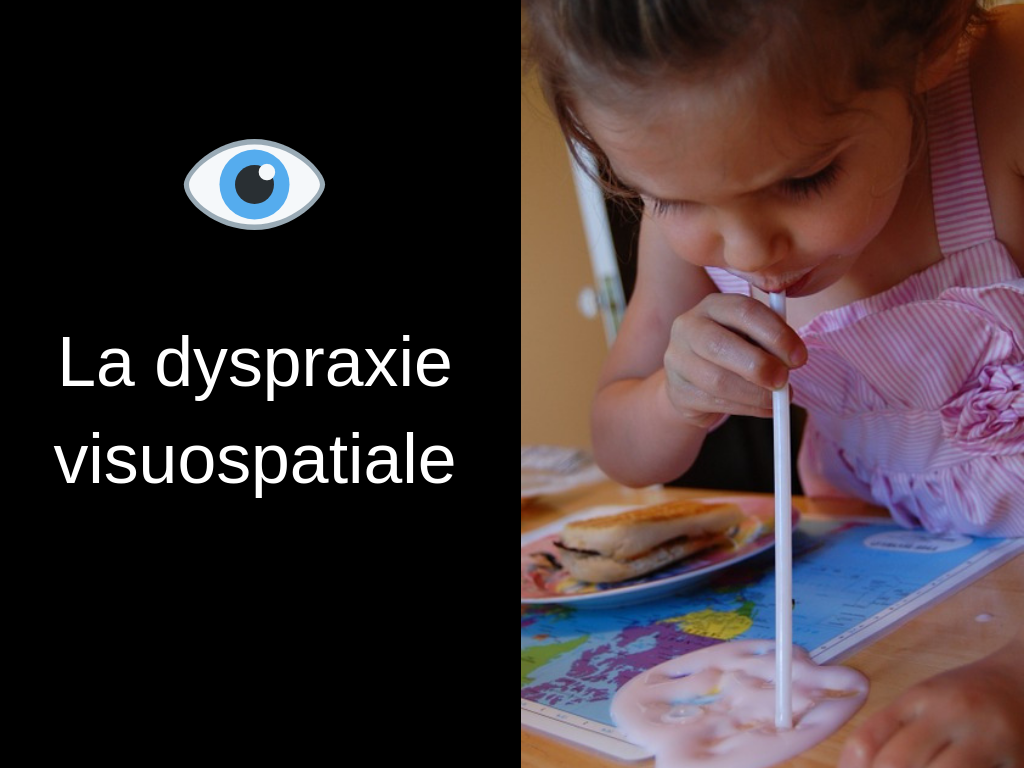 La dyspraxie visuospatiale