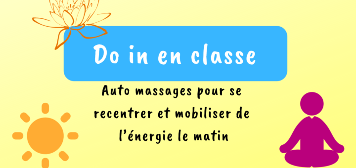 Do in en classe auto massage