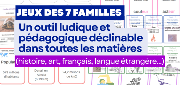 jeux des 7 familles pédagogiques