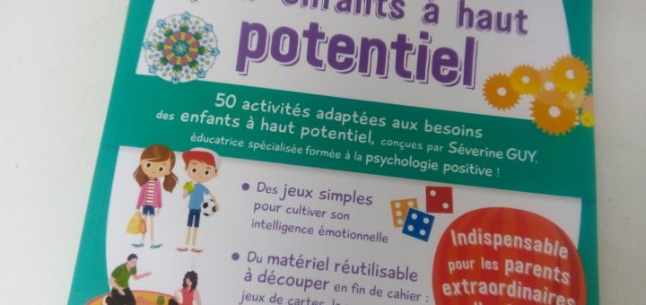 50 activités bienveillantes pourles enfants haut potentiel intellectuel