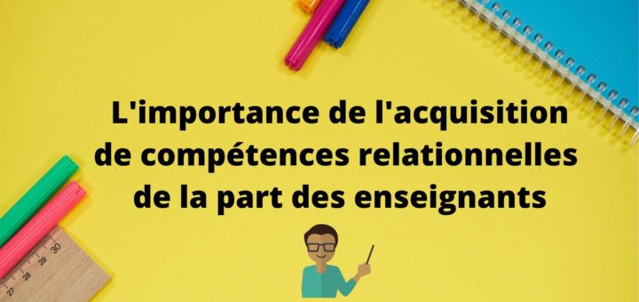 competences-relationnelles-enseignants