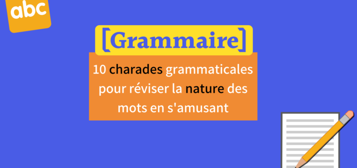 charades-grammaire-nature-des-mots