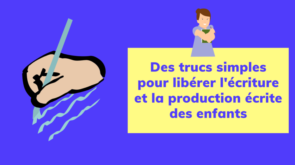 liberer ecriture et la production ecrite enfants - Apprendre, réviser ...