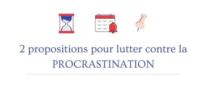 lutter contre la procrastination