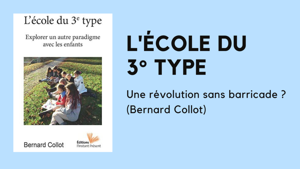 école troisième type révolution Bernard Collot