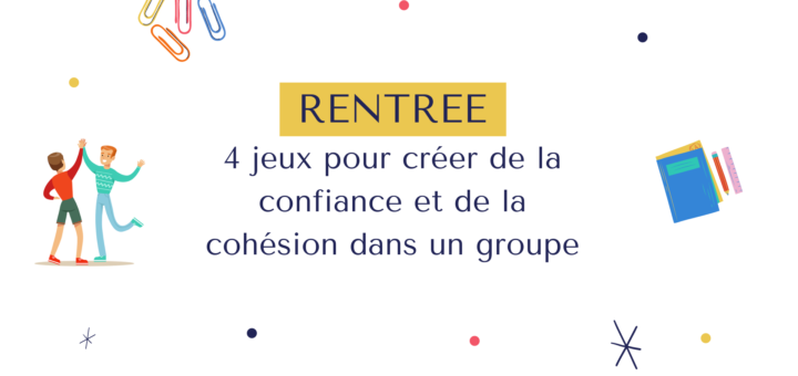 rentree-jeux-cohesion-groupe-classe