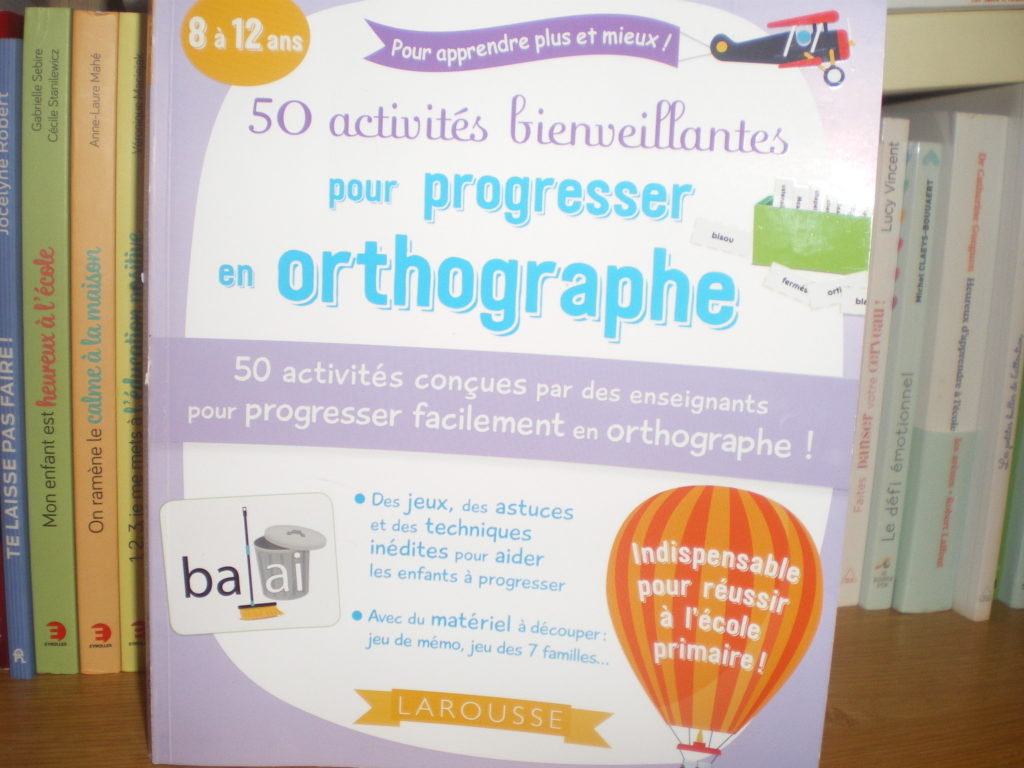 50 Activités Bienveillantes Pour Progresser En Orthographe