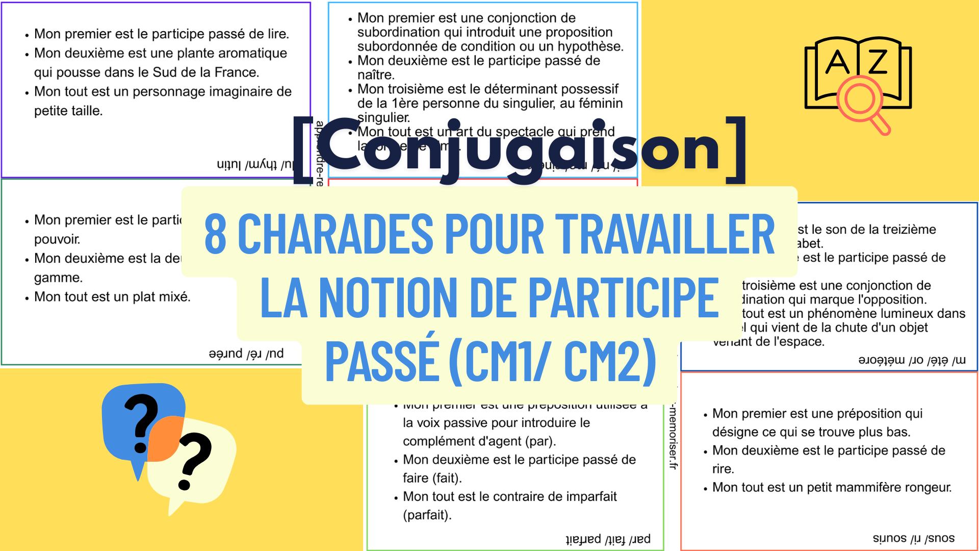 Evaluation Participe Passé Cm2 Avec Correction 8 charades pour travailler la notion de participe passé (CM1/ CM2)