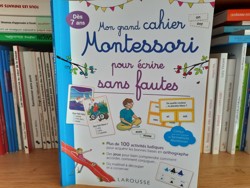 Mon grand cahier Montessori pour écrire sans fautes : un cahier d