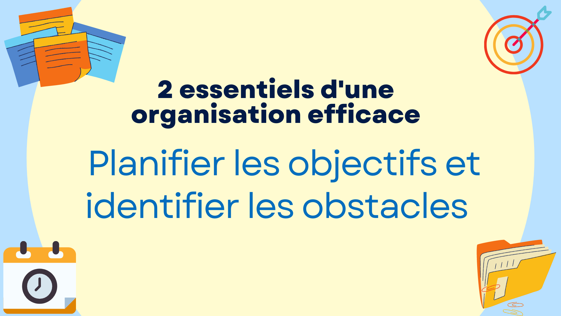 7 composantes pour une organisation harmonieuse et efficace - Adix