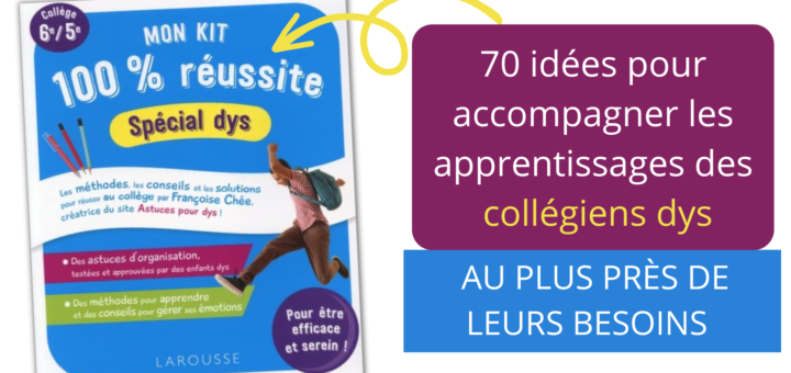 idees accompagner apprentissages collegiens dys