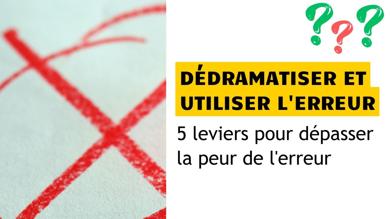 5 leviers pour dépasser la peur de l'erreur à l'école