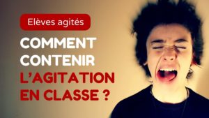 contenir-agitation-en-classe