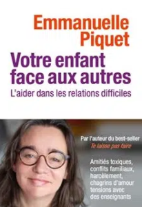 Comment Aider Un Enfant Dans Les Relations Difficiles (conflit D'amitié ...