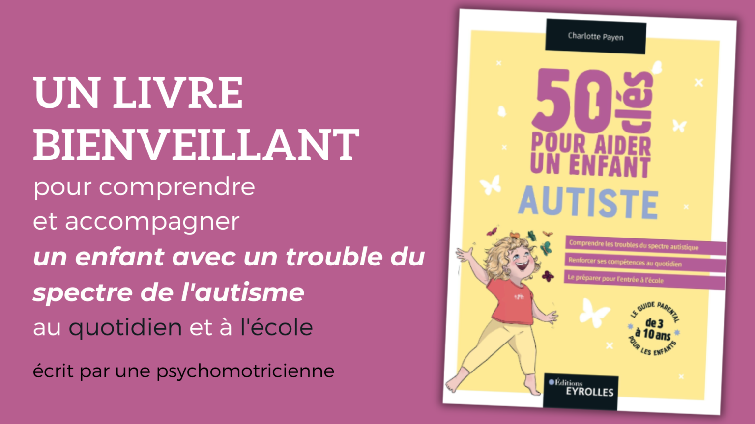 Un Livre Pour Aider Un Enfant Avec Un Trouble Du Spectre De Lautisme 