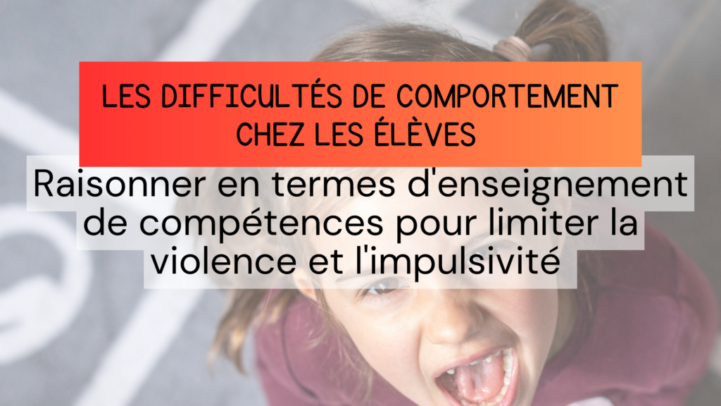difficultés comportement eleves