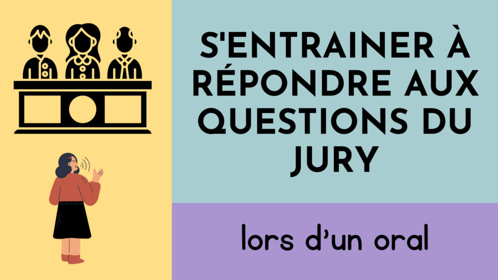 sentrainer répondre questions du jury oral