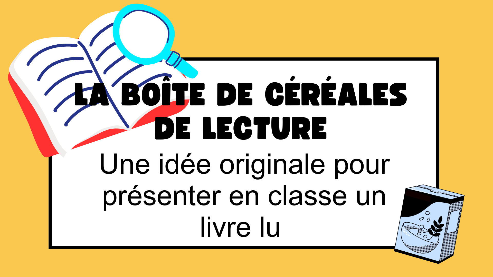 Activité pédagogique : La boite de céréales – Regard sur le français