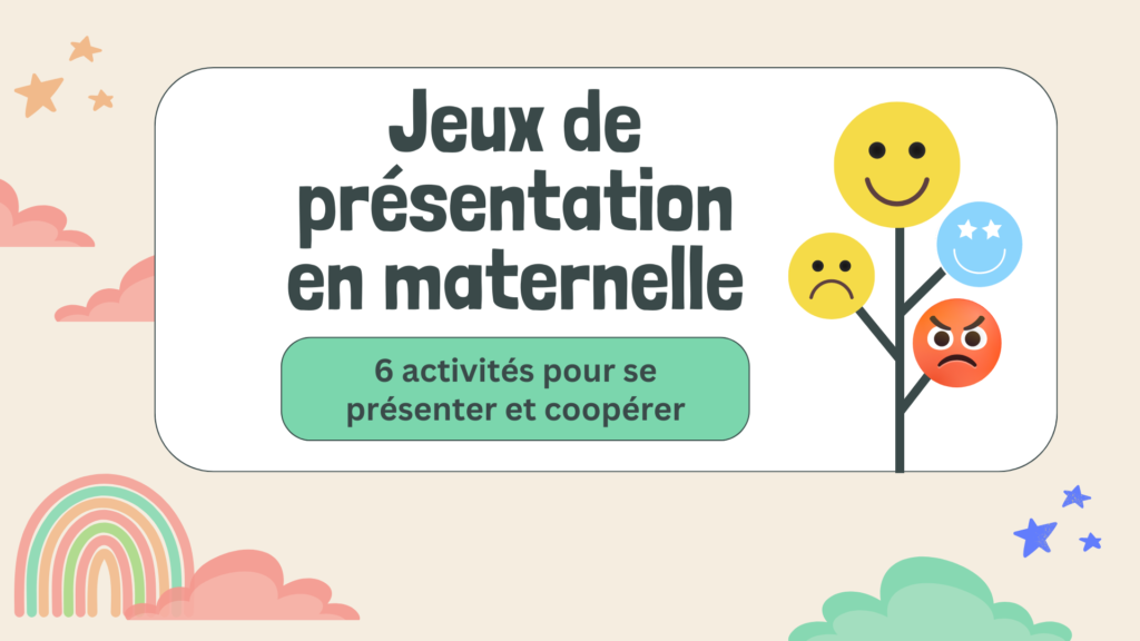 Jeux de présentation en maternelle