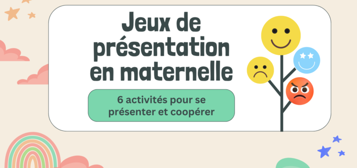 Jeux de présentation en maternelle