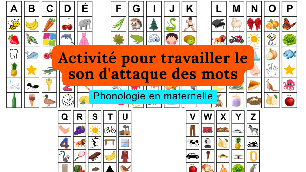 Activité pour travailler le son d'attaque des mots maternelle