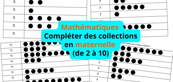 compléter des collections en maternelle