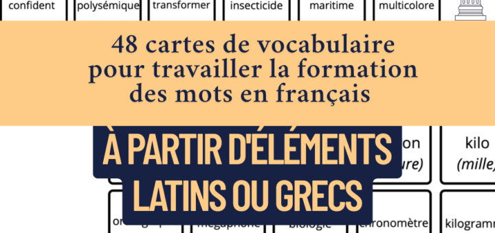 cartes de vocabulaire formation mots en français
