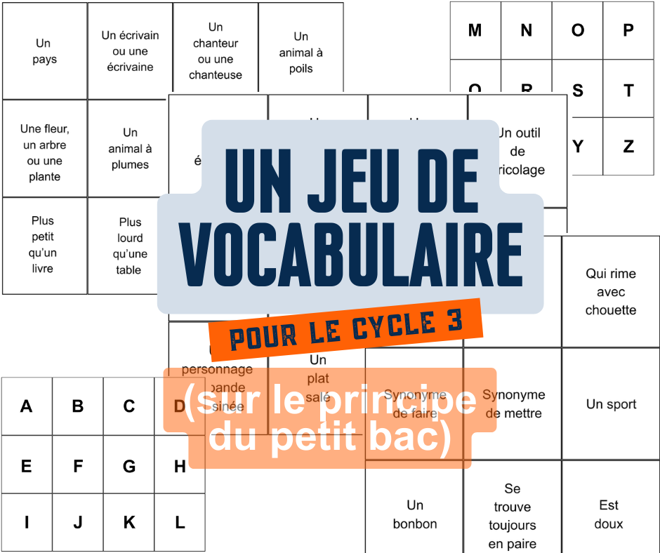 Un jeu de vocabulaire élèves cycle 3