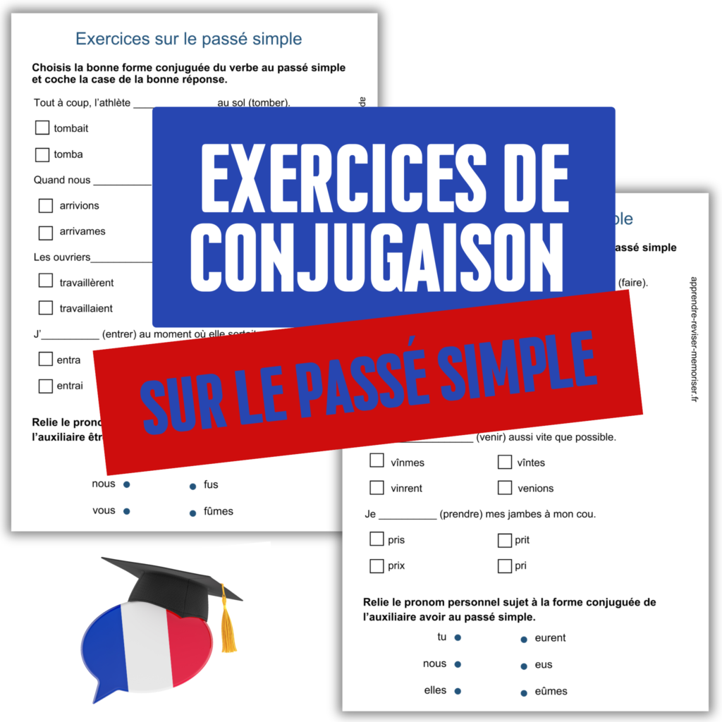 Exercices de conjugaison passé simple français