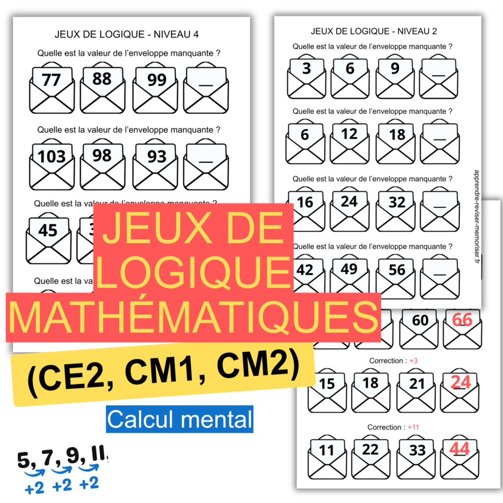 Jeux de logique mathématiques CE2 CM1 CM2 additions soustractions