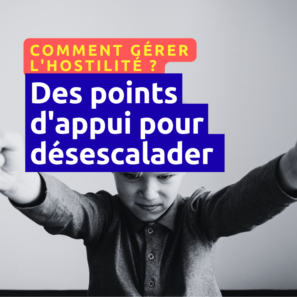 comment gérer hostilité